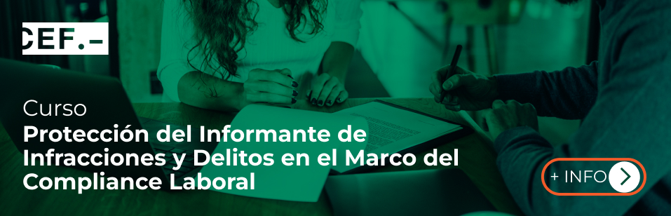 Curso sobre la Protección del Informante de Infracciones y Delitos en el Marco del Compliance Laboral